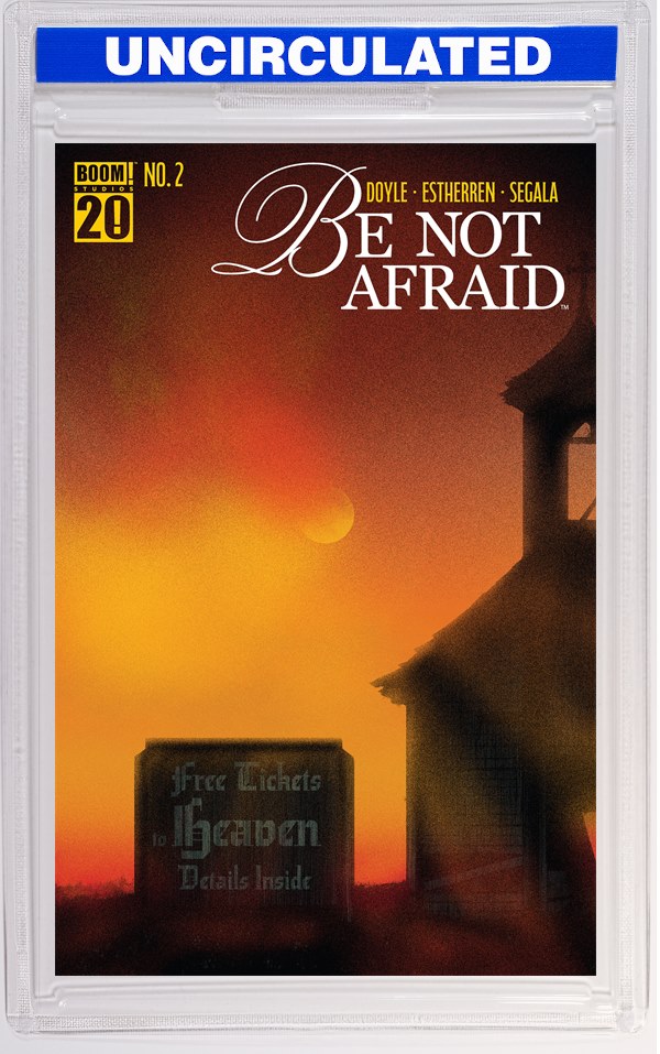 Be Not Afraid #2 B Variant (Dressed, Boss)