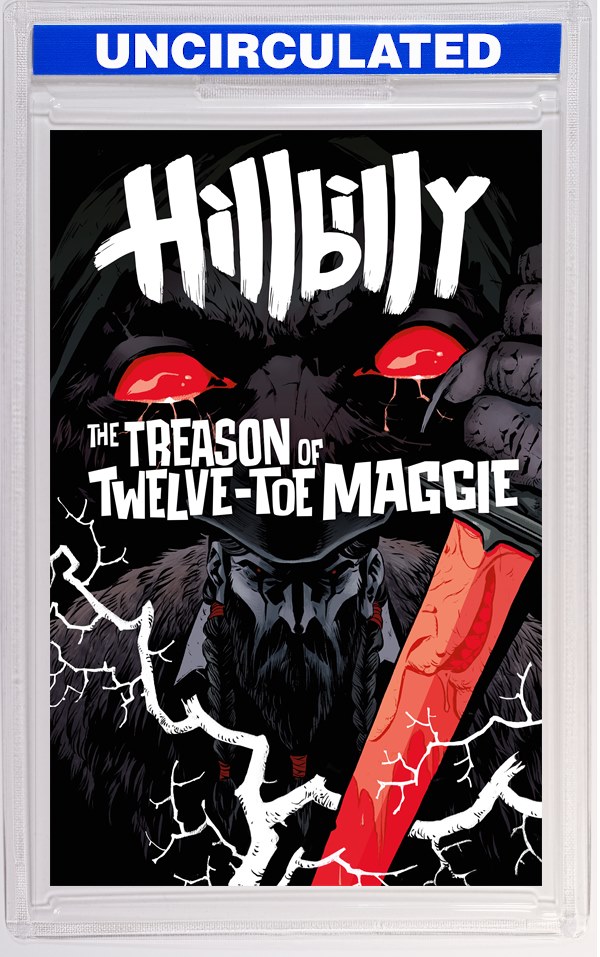 Hillbilly: The Treason Of Twelve-Toe Maggie #1 (Variant CVR B) (Becky Cloonan)