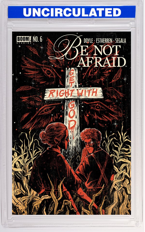 Be Not Afraid #6 B Variant (Dressed, Gallagher)