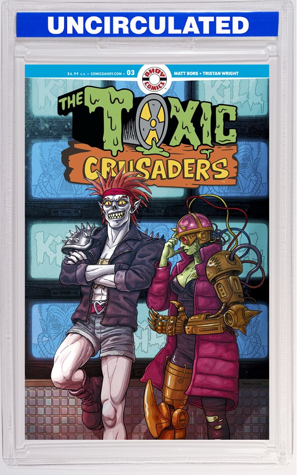 Toxic Crusaders #3 (Of 5) CVR A Tristan Wright (MR)