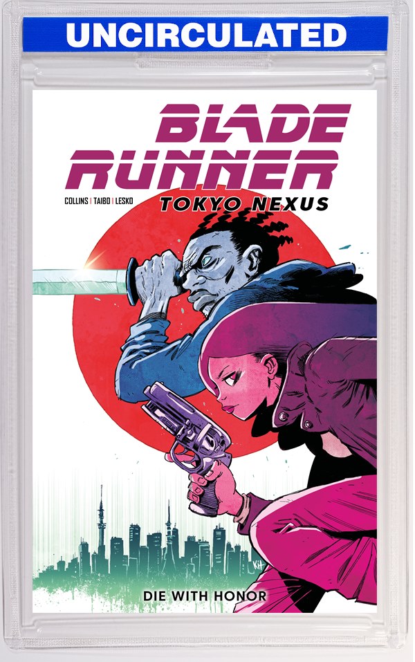 Blade Runner Tokyo Nexus Die With Honor #1 (Of 4) CVR C Kit Wallis VAR