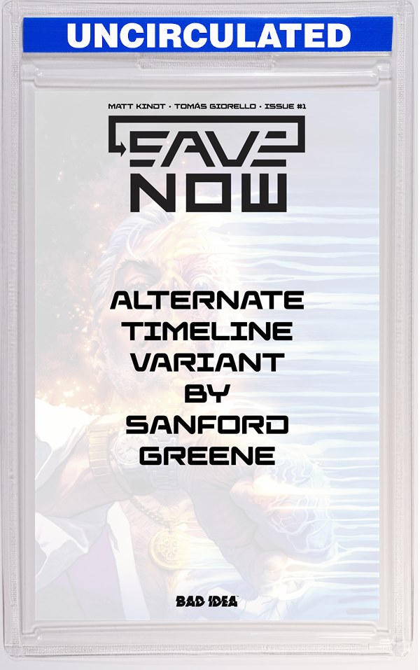 Save Now #1 (Of 4) CVR G INC Sanford Greene Alternate Timeline VAR