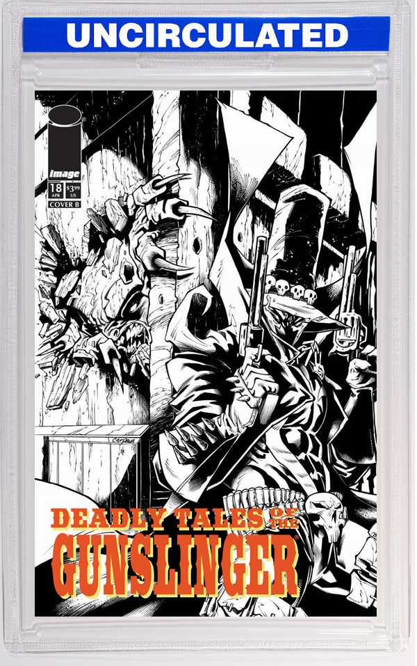 Deadly Tales Of The Gunslinger Spawn #18 CVR B Chris Campana B&W VAR