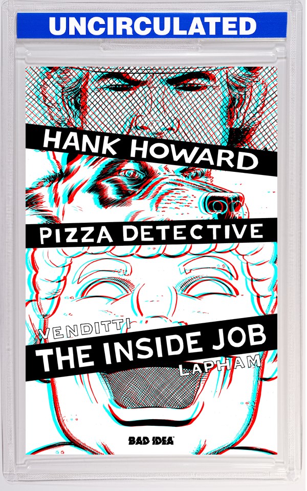 Hank Howard, Pizza Detective The Inside Job #1 (One Shot) CVR G INC David Lapham 3D VAR