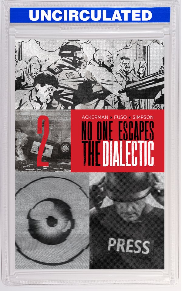 No One Escapes The Dialectic #2 B Variant (Dressed, Design)