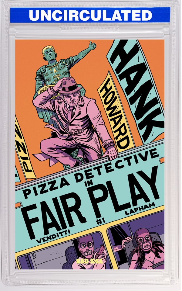 Hank Howard Pizza Detective The Fair Play #1 (One Shot) CVR A David Lapham