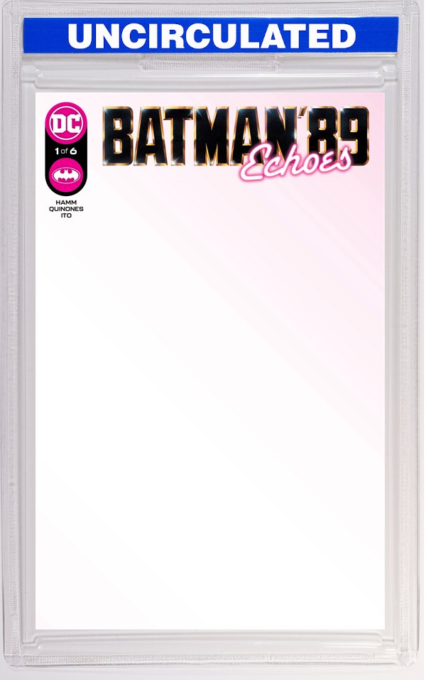 BATMAN 89 ECHOES #1 (OF 6) CVR D BLANK CARD STOCK VAR