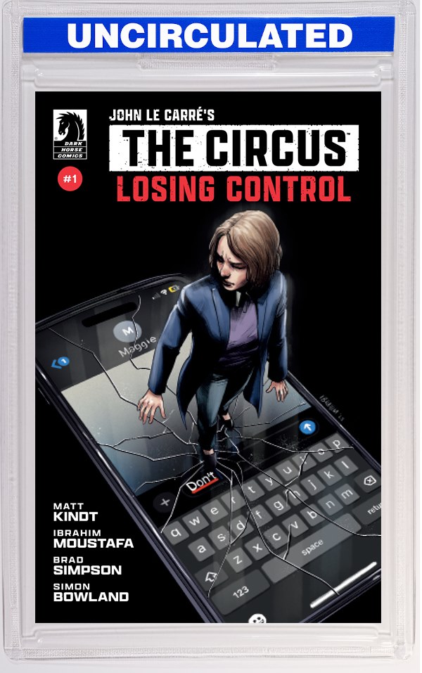 John Le Carré's: The Circus-Losing Control #1 (CVR A) (Ibrahim Moustafa)