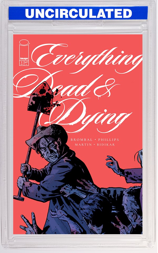 Everything Dead & Dying #1 (Of 5) CVR B Jacob Phillips Shovel VAR (MR)