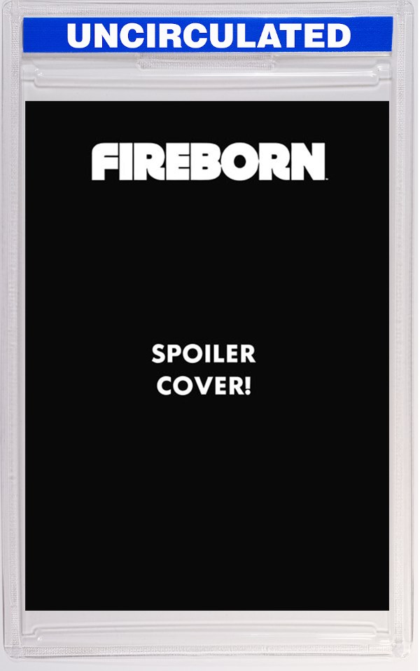 Fireborn #6 CVR D Edison Neo Spoiler VAR